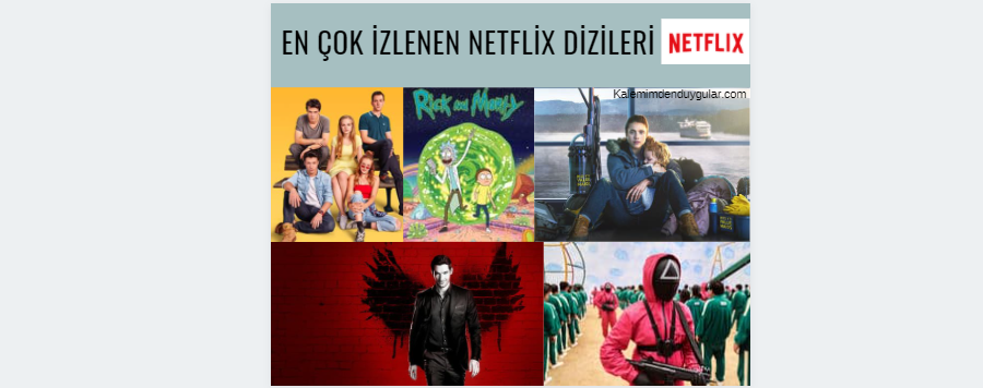 En Çok İzlenen Netflix&nbsp;Dizileri