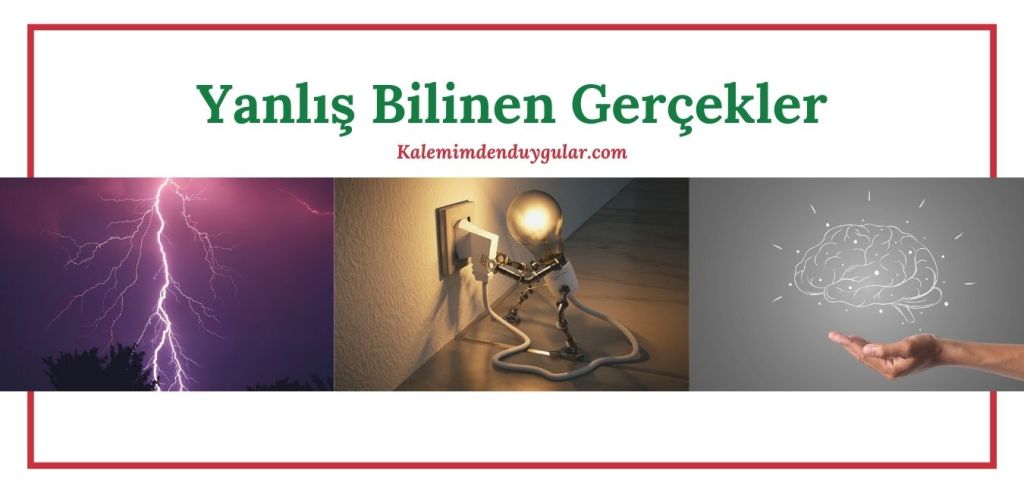 Yanlış Bilinen Gerçekler
